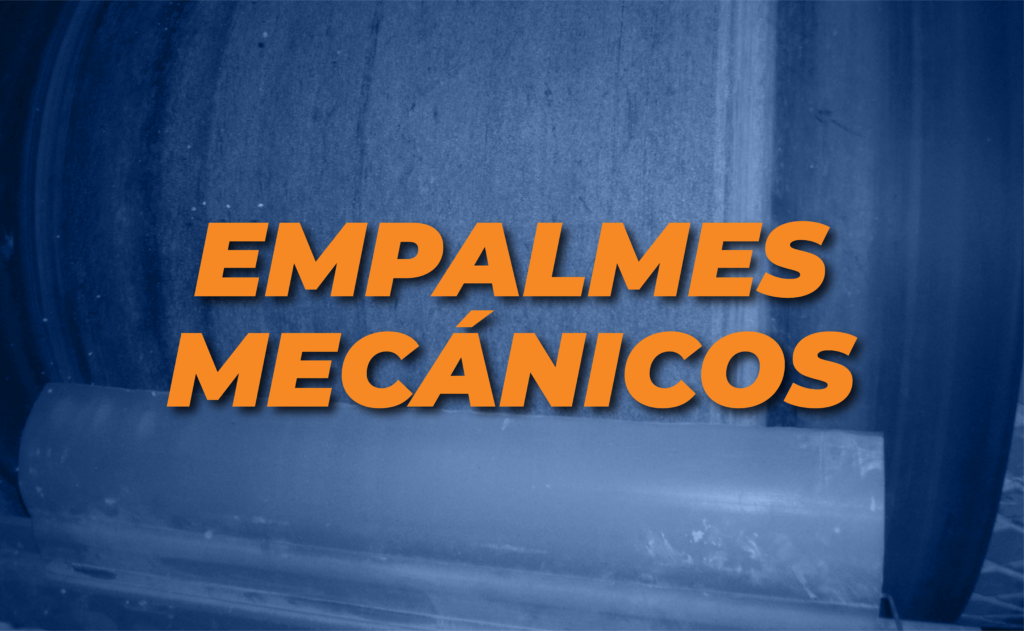 EMPALMES MECÁNICOS